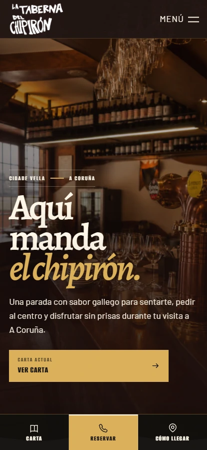 Portada móvil de la web publicada de La Taberna del Chipirón con accesos fijos a carta, reserva y ubicación.